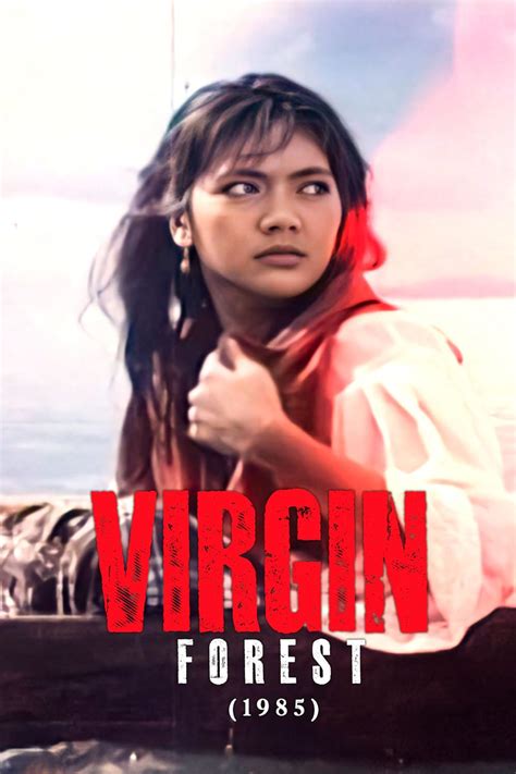 Virgin Forest (1985) film online,Peque Gallaga,Sarsi Emmanuelle,Miguel Rodriguez,Abel Jurado,Arbie Antonio